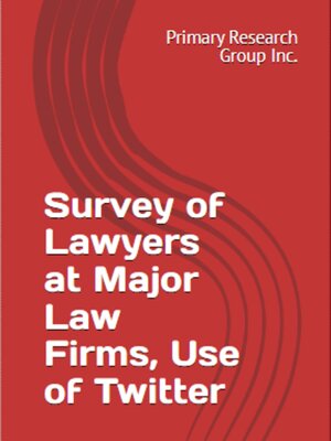 cover image of Survey of Lawyers at Major Law Firms: Use of Twitter